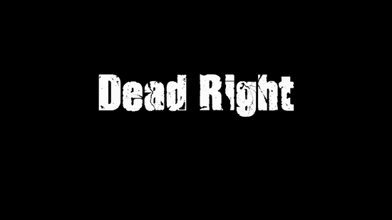 Dead Right